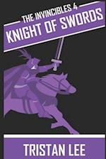 The Invincibles 4: Knight of Swords 