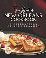 The Best of New Orleans Cookbook: A Celebration of Bold Flavors 