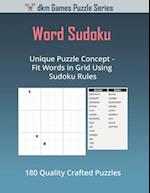 Word Sudoku: Unique Puzzle Concept - Fit Words in Grid Using Sudoku Rules 
