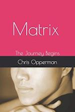 Matrix: The Journey Begins 