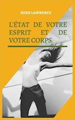 L'État de Votre Esprit Et de Votre Corps