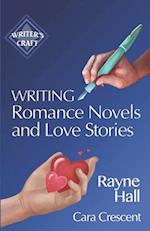 Writing Romance Novels and Love Stories: Professional Techniques for Fiction Authors 
