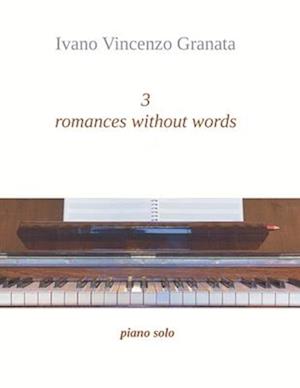 3 romances without words: piano solo