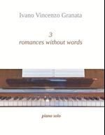 3 romances without words: piano solo 