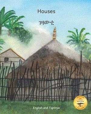 Houses: The Dwellings of Ethiopia in Tigrinya and English