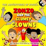 The Adventures of Zonzo: Zonzo and the Clumsy Clowns (Picture Book) 