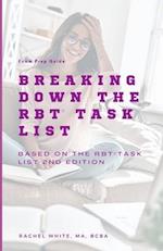 Breaking Down theRBT Task List: Based on the RBT Task List (2nd Ed.) 