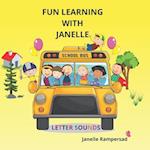 Fun Learning With Janelle Letter Sounds: Learn the sounds of the alphabet letters 