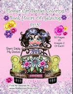 Flower Car Besties Coloring Book Hours Of Relaxing Fun 