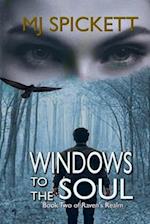 Windows to the Soul: Book Two of Raven's Realm 