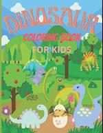 Dinosaurs Coloring Book for Kids: Dinosaurs Coloring for Boys & Girls 