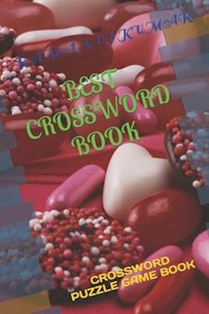 BEST CROSSWORD BOOK: CROSSWORD PUZZLE GAME BOOK