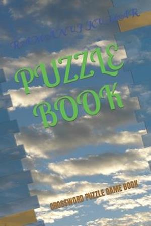 PUZZLE BOOK: CROSSWORD PUZZLE GAME BOOK