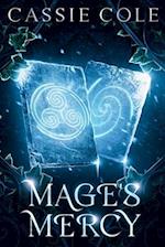 Mage's Mercy: A Paranormal Reverse Harem Romance 