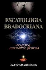 Escatologia Bradockiana