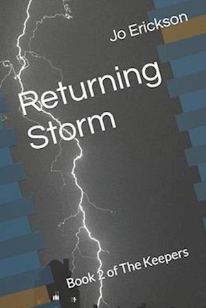 Returning Storm: Book 2 of The Keepers