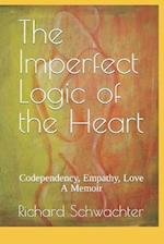 The Imperfect Logic of the Heart 