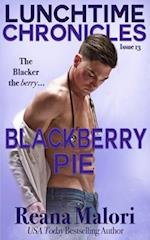 Lunchtime Chronicles: Blackberry Pie 