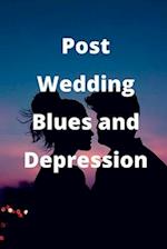 Post-Wedding Blues and Depression 