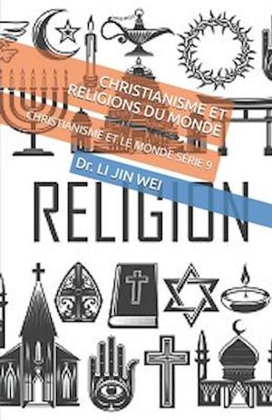 Christianisme Et Religions Du Monde