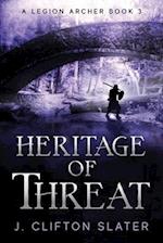 Heritage of Threat 