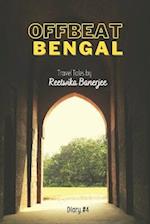 Offbeat Bengal: Travel Tales Diary #4 