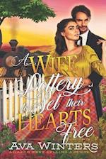 A Wife Lottery to Set their Hearts Free: A Western Historical Romance Book 