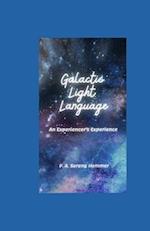 Galactic Light Language: An Experiencer's Experience 