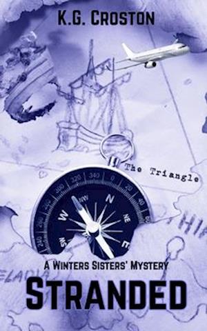 Stranded: A Winters Sisters' Mystery