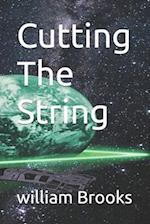 Cutting The String 