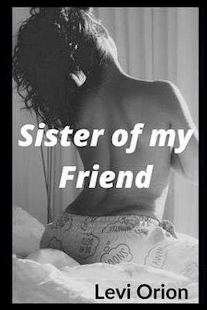 Sister of my Friend