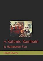 A Satanic Samhain: & Halloween Fun 