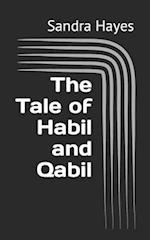 The Tale of Habil and Qabil 