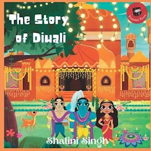 The Story of Diwali: Diwali book for kids