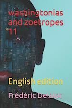 washingtonias and zoetropes 11: English edition 