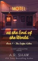 The Coffee Killer: A Cozy Apocalypse Novel 
