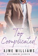 Too Complicated: A Single Dad Next Door, Pregnancy Romance 