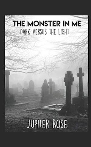 The Monster In Me: Dark Versus Light