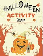 Halloween Activity Book for Kids : Happy Halloween 2022 