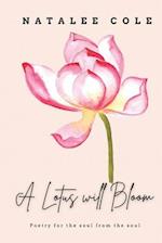 A Lotus will Bloom 