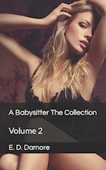 A Babysitter The Collection: Volume 2 