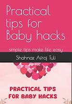 Practical tips for Baby hacks: simple tips make life easy 