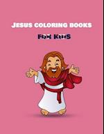 Jesus Coloring Books For Kids: Premium Coloring Pages and Story About Jesus (Kidd's Coloring Books) 