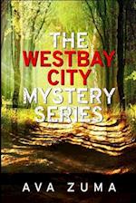 The Westbay City Mystery Series: Books 1-3 