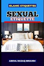 Islamic Etiquettes:: SEXUAL ETIQUETTE 