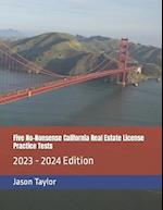 Five No-Nonsense California Real Estate License Practice Tests: 2023 - 2024 Edition 