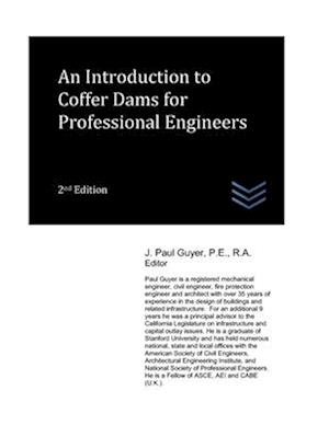 An Introduction to Coffer Dams for Professional Engineers