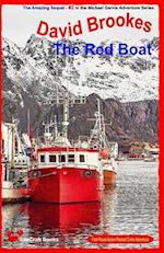 The Red Boat: the AMAZING Sequel - #2 in the Michael Garvie Adventure Series 