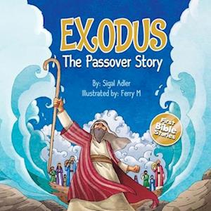 Exsodus, The Passover Story: Bibile stoeies For Preschool Kids