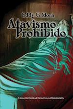 Atavismo Prohibido